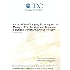 Click here to buy Impact of the Changing Economy on the Managed Print Services and Document Solutions... by Suchitra Narayan.