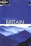 Walking in Britain (Lonely Planet Walking in Britain) - David Else, Sandra Bardwell, Gareth McCormack, Gareth MacCormack