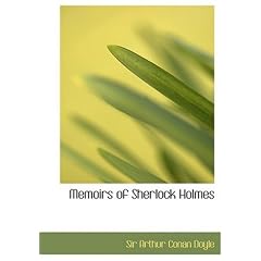 Memoirs of Sherlock Holmes
