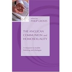 The Anglican Communion and Homosexuality: The Official Study Guide to Enable Listening and Dialogue: 1