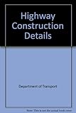 Highways construction details
