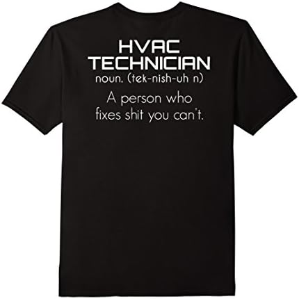 Men's HVAC Technician A Person Who Fixes Shit You Can't Large Black