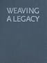 Weaving A Legacy - Cloth: Indian Baskets and the People of Owens Valley, California