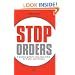 Stop Orders: A practical guide to using stop orders for traders and investors