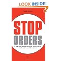 Stop Orders: A practical guide to using stop orders for traders and investors