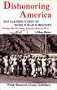 Dishonoring America: The Falsification of World War II History