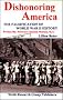Dishonoring America: The Falsification of World War II History