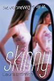 Skinny: A Novel
