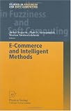 Review Physica-Verlag Heidelberg  / E-Commerce and Intelligent Methods (Studies in Fuzziness and Soft Computing)