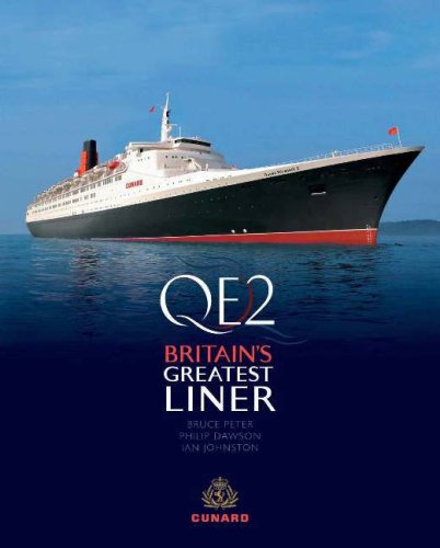 Qe2: Britain's Greatest Liner