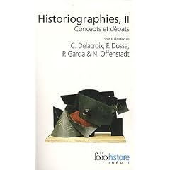 Historiographies : Concepts et d�bats II