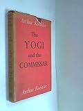 The Yogi and the Commissar and Other Essays