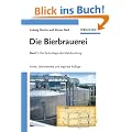 Die Bierbrauerei: Band 1: Die Technologie der Malzbereitung, Band 2: Die Technologie der W�rzebereitung