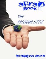 Afraid - Book 11 - The Precious Little 