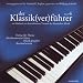 Der Klassik(ver)f�hrer, Band 4, 1 CD: Thema f�r Thema: Kurzkommentar h�ren, Musik genie�en, Bescheid wissen