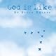 God Is Like
