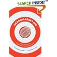 Neuromarketing: Understanding the Buy Buttons in Your Customer's Brain