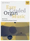 Easy Graded Organ Music Book 1