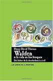 Walden o la Vida en los Bosques (Spanish Edition)