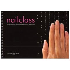 Nailclass: Award Winning Advice for the Serious Technician