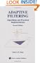 Adaptive Filtering: Algorithms and Practical Implementation, (The Springer International Series in Engineering and Computer Science)