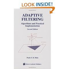 Adaptive Filtering: Algorithms and Practical Implementation,