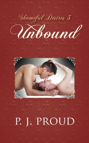 Shameful Desires 3: Unbound