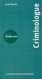 Revue PU Montréal  / Profession Criminologue