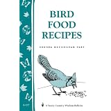 Workman Publishing Bird Food Recipes by Workman Publishing