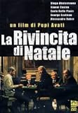 La rivincita di Natale ( Italienische Fassung ) - Diego Abatantuono; Alessandro Haber; Gianni Cavina; Carlo Delle Piane; George Eastman; Nino Fuscagni
