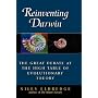 Reinventing Darwin: The Great Debate at the High Table of Evolutionary Theory