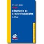 Einf�hrung in die Betriebswirtschaftslehre aus institutionen�konomischer Sicht