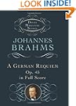 A German Requiem, Op. 45, in Full Score