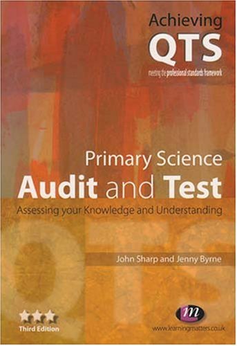 Primary Science: Audit and Test (Achieving QTS)
