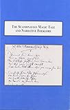 The Scandinavian magic tale and narrative folklore : a study in genres, themes, and sources