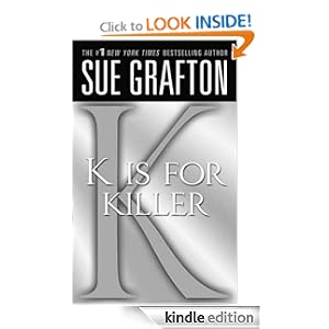 "K" is for Killer (Kinsey Millhone Mysteries)