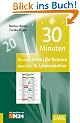 30 Minuten f�r mehr Work-Life-Balance durch die 16 Lebensmotive