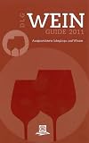 DLG Wein-Guide 2011: Ausgezeichnete Jahrg&auml;ng und Winzer - 