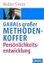 GABALs gro�er Methodenkoffer. Pers�nlichkeitsentwicklung