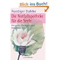 Die Notfallapotheke f�r die Seele: Heilende �bungen und Meditationen