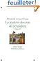 Le myst�re des rois de J�rusalem (1099-1187)