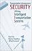 Search : Transportation Infrastructure Security Utilizing Intelligent Transportation Systems