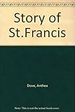 The Story of Saint Francis