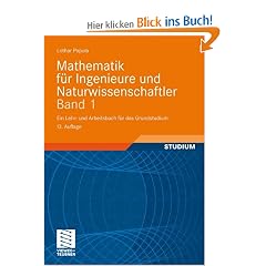 Mathematik f�r Ingenieure und Naturwissenschaftler Band 1: Ein Lehr- und Arbeitsbuch f�r das Grundstudium