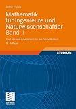Produkt-Bild: Mathematik f&uuml;r Ingenieure und Naturwissenschaftler Band 1: Ein Lehr- und Arbeitsbuch f&uuml;r das Grundstudium