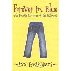 Forever in Blue: The Fourth Summer of the Sisterhood (Sisterhood of the Traveling Pants)