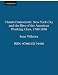 Chants Democratic: New York City and the Rise of the American Working Class, 1788-1850