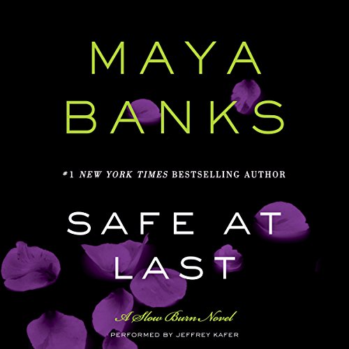 Safe at Last (Slow Burn series, Book 3)