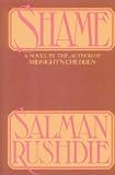Shame (0394534085) by Rushdie, Salman