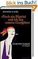 Noch ein Martini und ich lieg unterm Gastgeber: Dorothy Parker. Eine Biografie